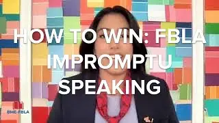 Impromptu Speaking - By FBLA Impromptu Speaking Champion