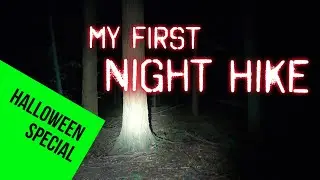 Solo night hike in a creepy forest