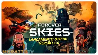 ✅ FOREVER SKIES 1.0 LAN&Ccedil;ADO! | VEJA AS NOVIDADES DA VERS&Atilde;O FINAL [PTBR] 🚀