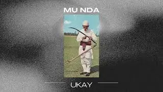 UKAY - Mu Nda