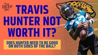 Travis Hunter Must Play Both Sides To Not Be A Draft Bust