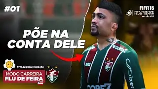 🎮⚽ #01 | Temporada 1 - FLU DE FEIRA c/ FIFA 16 + Patch FIFA Friends (S&eacute;rie D2, Baiano) #modocarreira