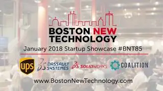 #BNT85 Boston New Technology Startup Showcase - Welcome and Introductions