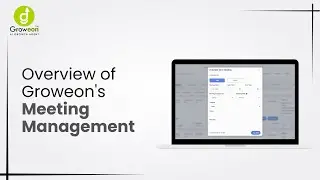 Efficient Meeting Management with Groweon CRM | Schedule, Track & Win More Deals #meetingmanagement