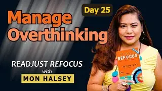 အတွေးလွန်ခြင်းကို ဘယ်လို manage လုပ်မလဲ? #monhalsey #podcast #lifetips #overthinking #readjust