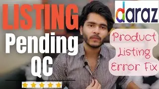 Daraz Seller Account Listing Error | Daraz Product Listing QC Pending Fix Reason & Solution #daraz