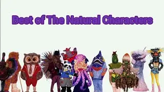 Best Of The Natural Characters TMS