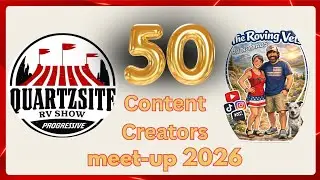 Quartzsite Content Creator Meetup 2026 | Who's Coming?!