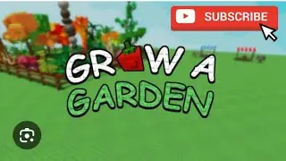 2nd Episode of grow a gurden in ROBLOX