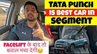 TATA PUNCH Facelift Coming Soon😍Why Punch is the BEST Car in This Segment🤔Maruti Safety Exposed💀