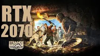 Strange Brigade | RTX 2070 | Ultra Settings 1080p | FRAME-RATE TEST