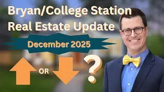 End-of-Year Real Estate Stats for Brazos Valley | December 2025 Update