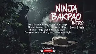 Soma Studio - Ninja Bakpao Intro (OFFICIAL JAPANESE UNDERGROUND RAP MUSIC VIDEO LYRIC) 