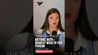 Nations with Highest Wealth per Person #jointheflyover #news #globalwealth