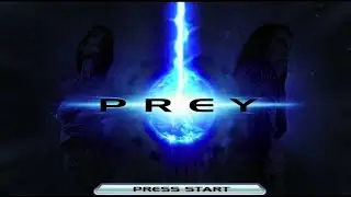Prey 2006 - Highly Edited Full Playthrough - Reduced to 91mins - PC (2011)