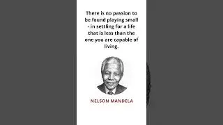 Never Settling for Smallness - Quotes by Nelson Mandela #mandela #quotes #settling #smallness