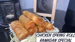 CHICKEN SPRING ROLL - RAMADAN SPECIAL - EASY SPRING ROLL RECIPE