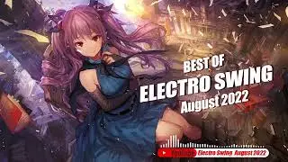 Best Electro Swing Music - Electro Swing Summer Mix 2022