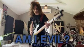 AM I EVIL? - Metallica Bass Cover