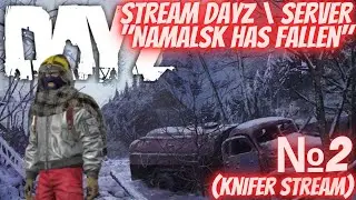 Stream Dayz \ Server 