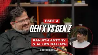 Cocoon Conversations | GenZ vs GenX: How do you win with AI - Part 2| Allen Naliath | Ranjith Antony