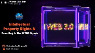 Intellectual Property Rights & Branding in the Web3 Space
