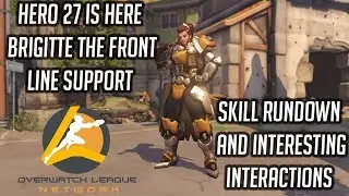 OWLN Presents: Brigitte Skill Rundown and Interactions tested