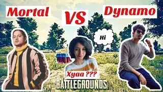 @DynamoGaming VS @MortaLyt  | Same match | PUBG MOBILE |& @XyaaLive ????