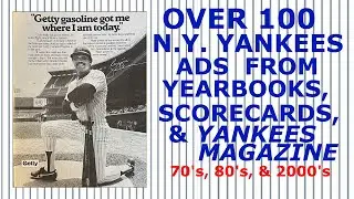 NY YANKEES Magazine Ads of 70's, 80's, & 2000's (10 mins.)