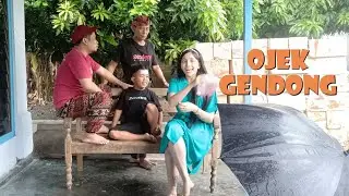 OJEK GENDONG OPO OJEK GENDENG?