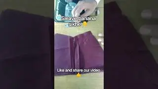 sleave banana sikhe 👆 ||repairing tailor specialist #fashion #repairing #trendingshorts