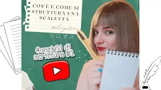 Consigli di scrittura - La scaletta, cos'è e come strutturarla