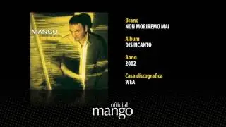 Mango - Non moriremo mai