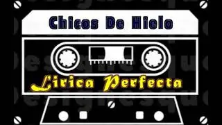 Chicos De Hielo Lirica Perfecta