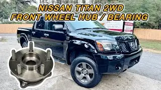 Замена ступицы/подшипника переднего колеса Nissan Titan 2WD Armada 2004&ndash;2006 гг.