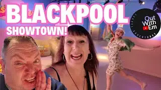 Blackpool Showtown! The museum of entertainment in Blackpool!