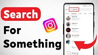 How To Search For Something On Instagram (Updated)