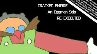 CRACKED EMPIRE - An Eggman Solo - RE-EXECUTED - Outcome Memories OST Remix (Gameplay Visualizer)
