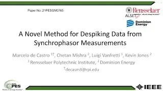 21PESGM0765 - A Novel Method for Despiking Data from Synchrophasor Measurements