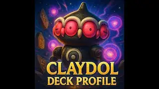 Claydol Deck Profile! Potential for best single prize deck!