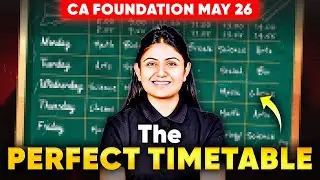The Perfect Timetable | CA Foundation May 2026 | CS Pallavi Parihar