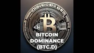 BITCOIN DOMINANCE (BTC.D)
