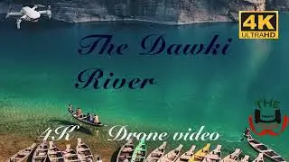 DAWKI RIVER | Birdeye DRONE VIEW | 4k HD | ASMR