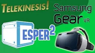 Testing Room Ruins! | Esper 2 | Episode 2 | Samsung Gear VR