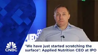 'We have just started scratching the surface&rsquo;: Applied Nutrition CEO at IPO