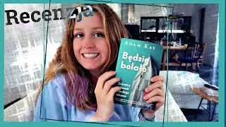 BĘDZIE BOLAŁO | Adam Kay | RECENZJA