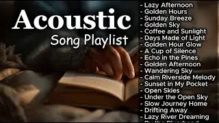 Chill Acoustic Music for Couples | Love Songs Vol 【619】