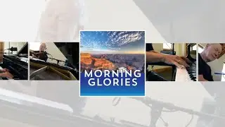Saturday, May 8, 2021 - Morning Glories with Bob Ravenscroft