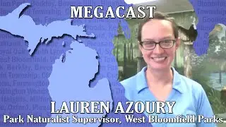 West Bloomfield Parks Naturalist Discusses Michigan Pollinators!| Megacast Interview, June 16, 2022