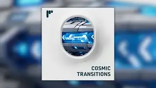 Cosmic Transitions - Futuristic and Neo Noir Sci-Fi Sound Effects (Free Download)